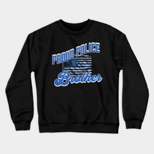 Proud Police Brother Crewneck Sweatshirt